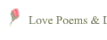Love Poems & Love Letters