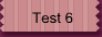 Test 6