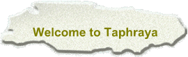Welcome to Taphraya