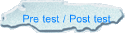 Pre test / Post test